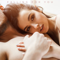 Falling For You