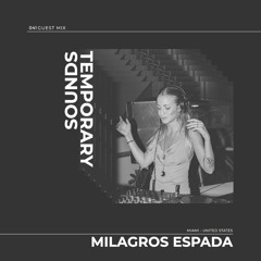 Temporary Sounds 041 - Milagros Espada