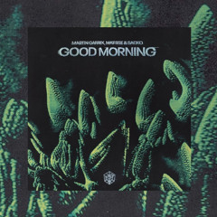 Goodmorning x Summertime Sadness - Martin Garrix, Matisse & Sadko , Lana Del Rey (Cedric Gervais Remix)|(Mashup)