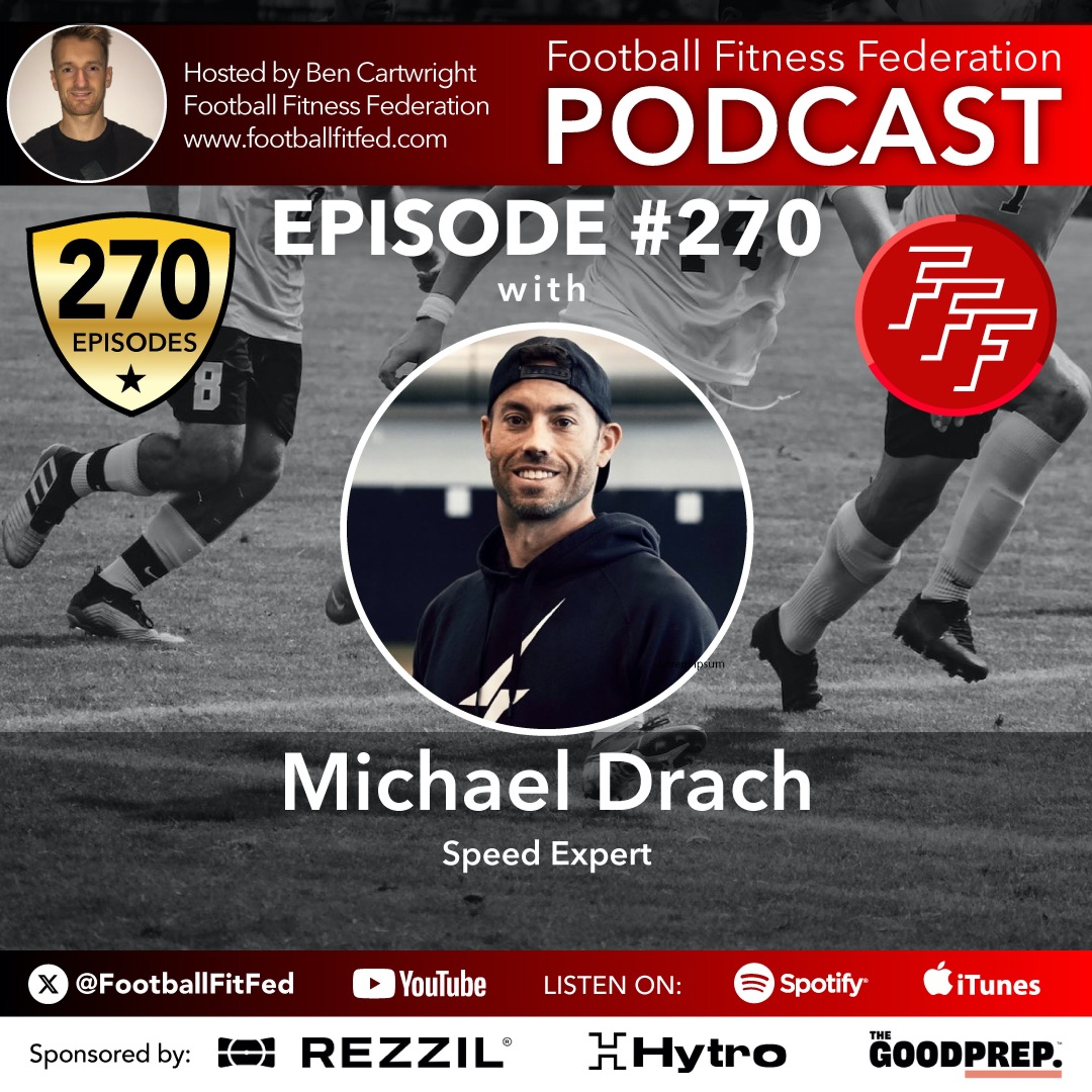 #270 "Developing Effective Speed & Change Of Direction Drills" With Michael Drach