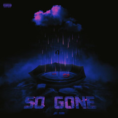 Jay Furr - So Gone