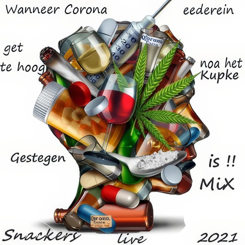 Wanneer Corona ,eederein get Te Hoog Noa Het Kupke Gestegen Is MIX