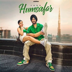Humsafar | Juss | Mix Singh