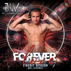 FOREVER LOVE CIRCUIT SESSION