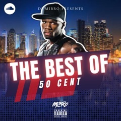 The Best Of 50 Cent Mix