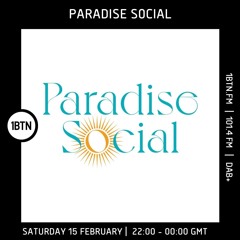 Paradise Social Radio Show 1btn Feb 25