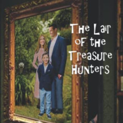 READ PDF 💑 Ana Stilwell - The Lair of the Treasure Hunters by  J. W. Jenkins [KINDLE