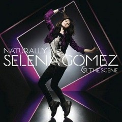 Selena Gomez & The Scene - Naturally (Cover)