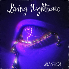 Living Nightmare