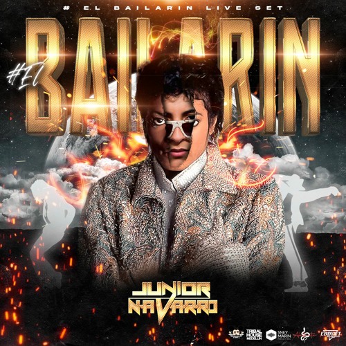 EL BAILARIN LIVE SET - BY JUNIOR NAVARRO (2022)