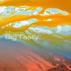 Big Tasty - Isla to Isla #11