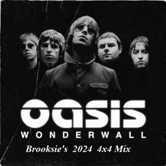 Wonderwall = Brooksie,s  2024 - 4x4 Mix