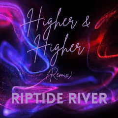 Higher & Higher (Remix)