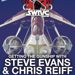 Getting the Gunship with Steve Evans & Chris Reiff