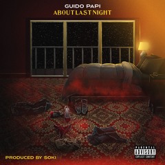 About Last Night(Prod. Soki)