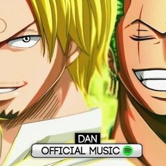 Dan - 7 Mares (Sanji Zoro) (feat MHRAP)