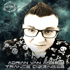 Trance Dizziness Broadcast with host Adrian van Angel 14.06.25 @ Ultra Max Radio