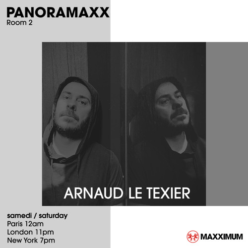 Maxximum Radio - Panoramaxx (Feb 2023) - Arnaud Le Texier