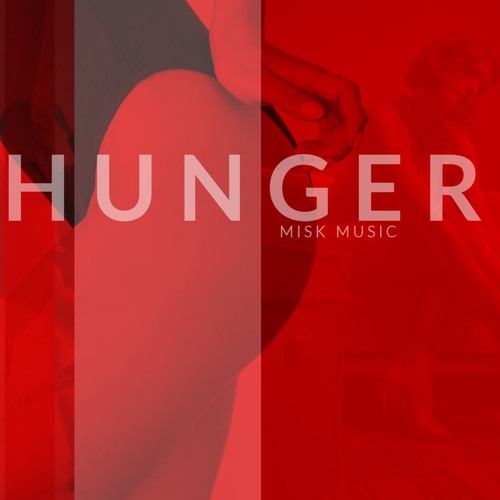 Misk - Hunger