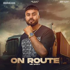 On Route - Mr Dhatt