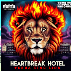 Heartbreak Hotel - Tekoa King Lion