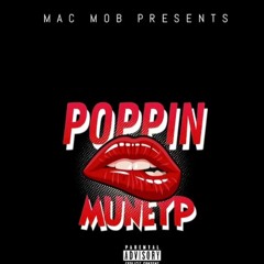 Poppin ( MuneyP / AllBluez / Zomakkin ) prod by BRKLY