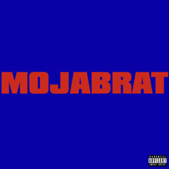 MOJABRAT (feat. Sojabrat)