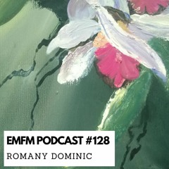 Romany Dominic (ARE) - EMFM Podcast #128