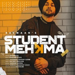 Student Mehkma - Ravmaan (Official Music Video) | New Punjabi Song
