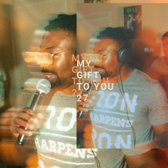 My Gift To You 27