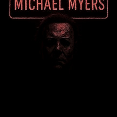 MICHAEL MYERS - Da Kid