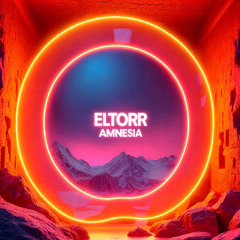 ELTORR - AMNESIA