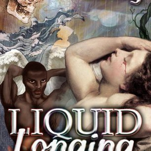 @= Liquid Longing - An Erotic Anthology of the Sacred and Profane by Annabeth Leong