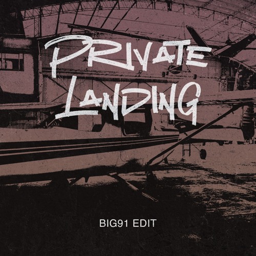 Private Landing - Big91 UKG Edit