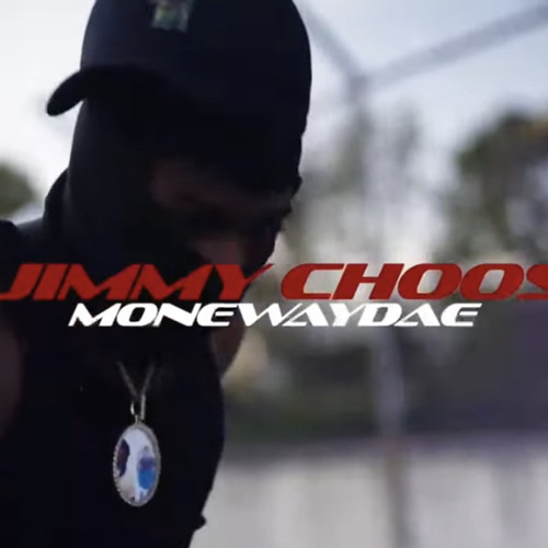 MoneWayDae - Jimmy Choos