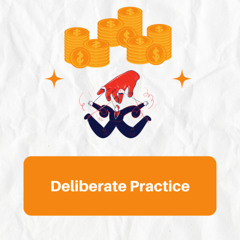 Deliberate Practice - 3 Keys