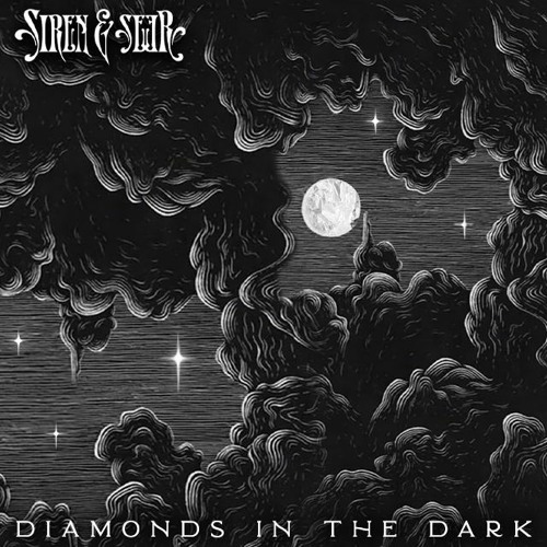 Diamonds In The Dark (Siren & Seer)