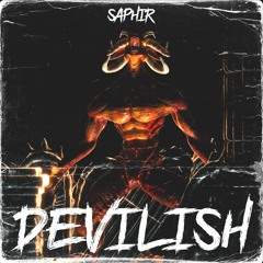 SAPHIR - DEVILISH [FREE DL/NO GATES]