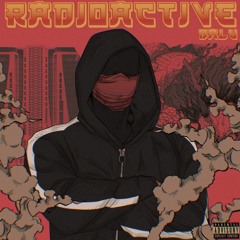 Dalu - Radioactive (Freestyle)