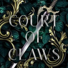✔Epub⚡️ Court of Claws: A Dark Fantasy Romance (Blood of a Fae Book 2)