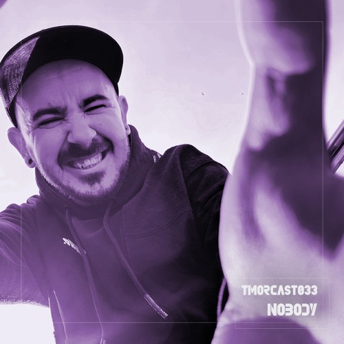 TMORCAST033 | Nobody