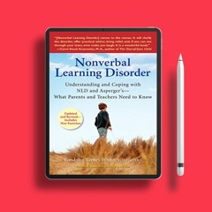 Nonverbal Learning Disorder: Understanding and Coping with NLD and Asperger's--What Parents and