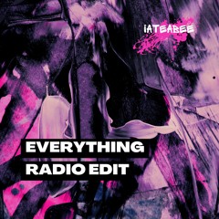 iateabee - Everything (Radio Edit)