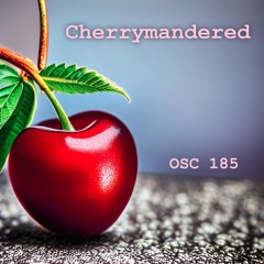 Maltoné - Cherrymandered - OSC 185