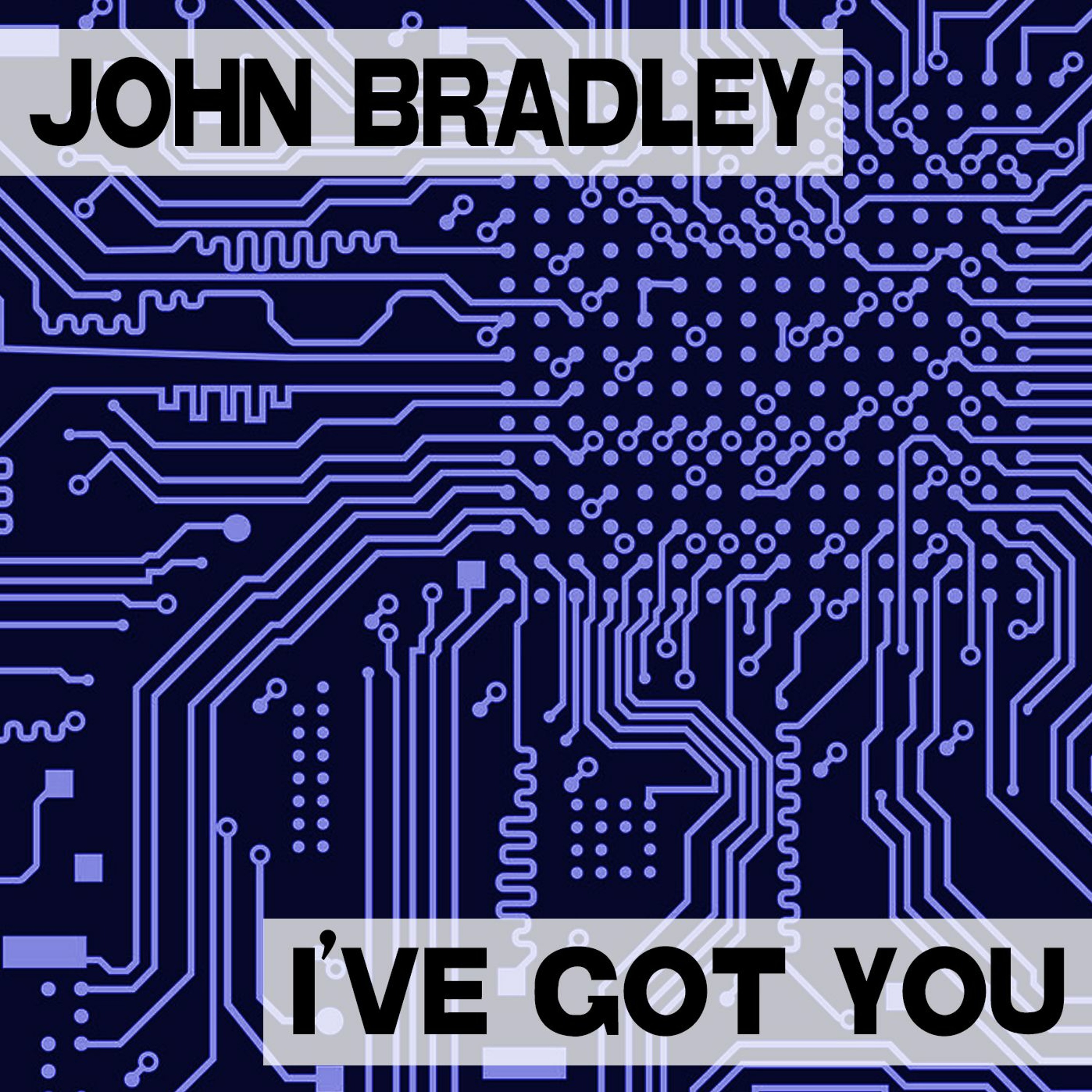 John Bradley - I've Got You (Original Mix) episode artwork