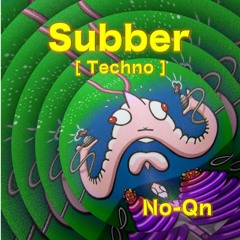 Subber [Techno]