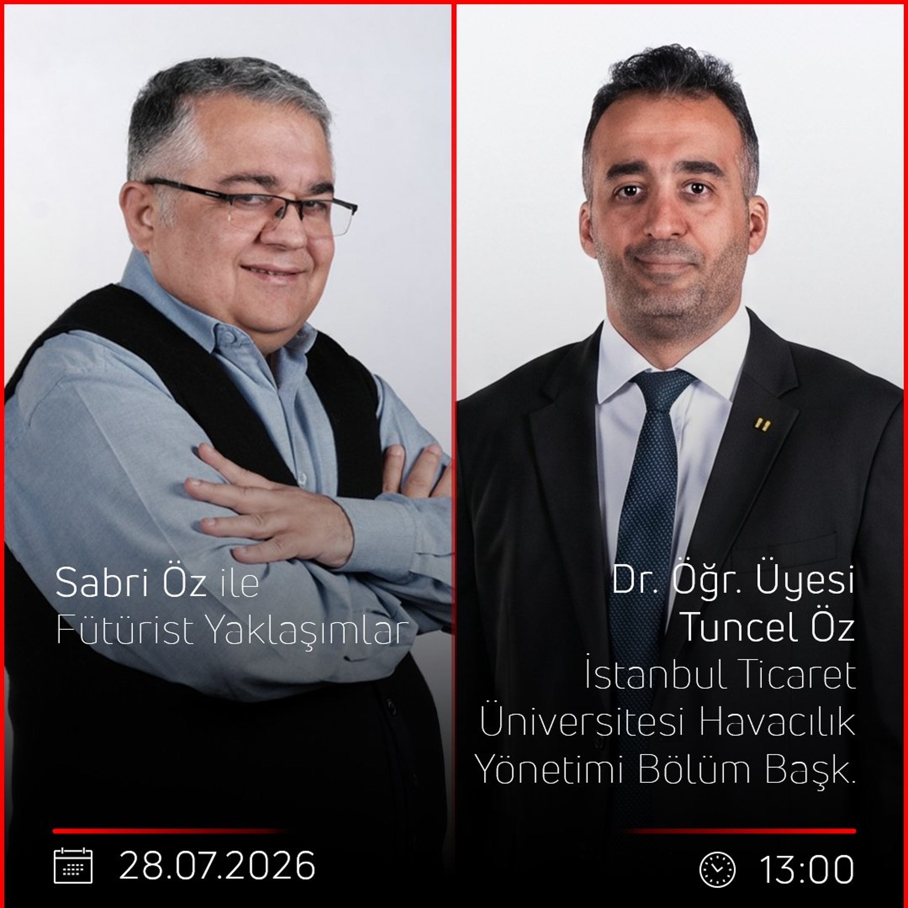 Dr. Öğr. Üyesi Tuncel ÖZ – Sabri Öz ile Fütürist Yaklaşımlar episode artwork