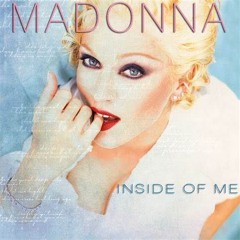 Madonna - Inside Of Me (MJB:217 Remix)
