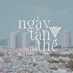 NGÀY TẬN THẾ (최후의 날)| LỤC HUY X CODY UNI5 (KOREAN VER.)