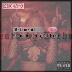 DEATH BY TECHNO // VOL 02
